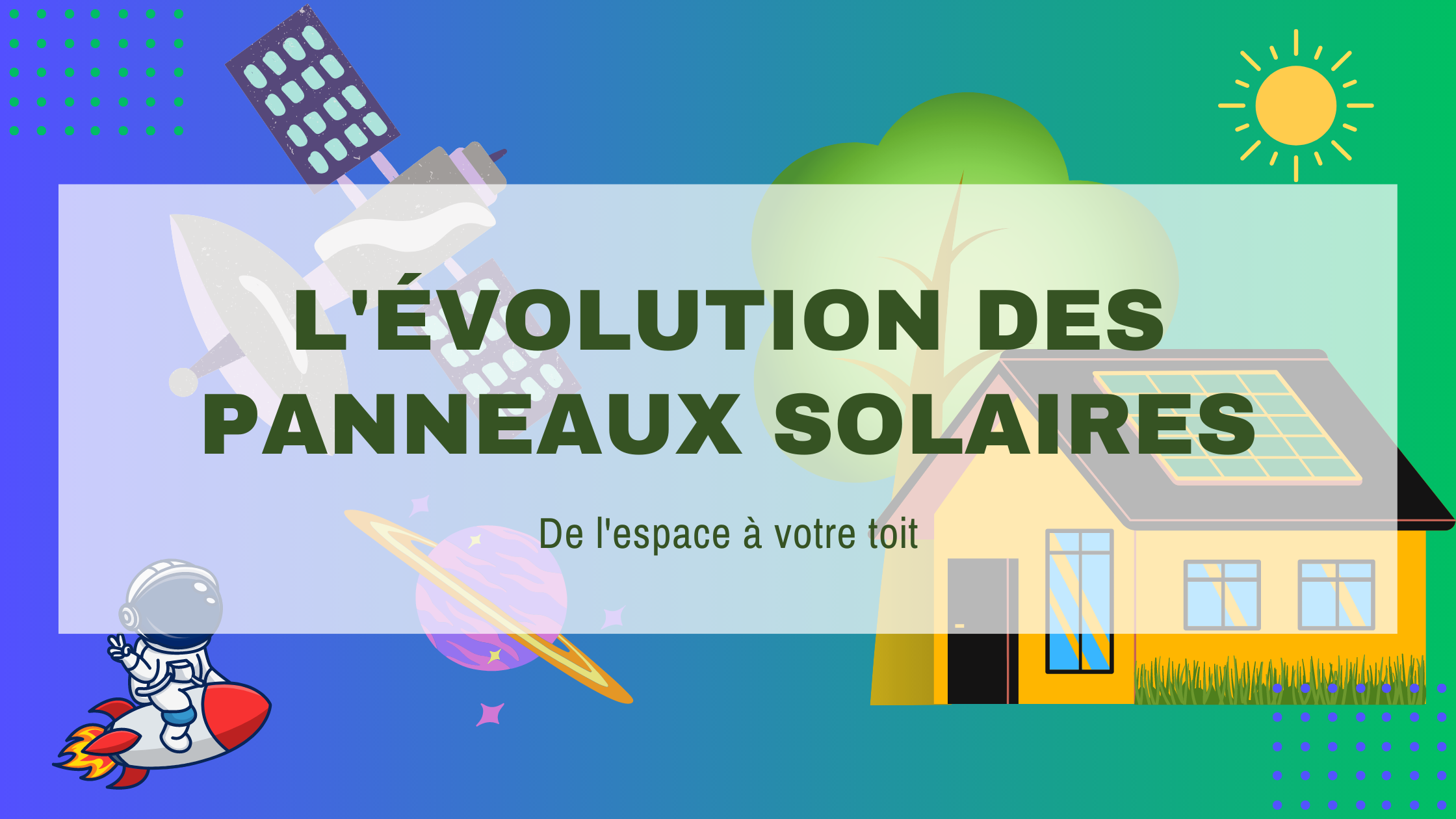 You are currently viewing L’évolution des panneaux solaires : de l’espace à votre toit
