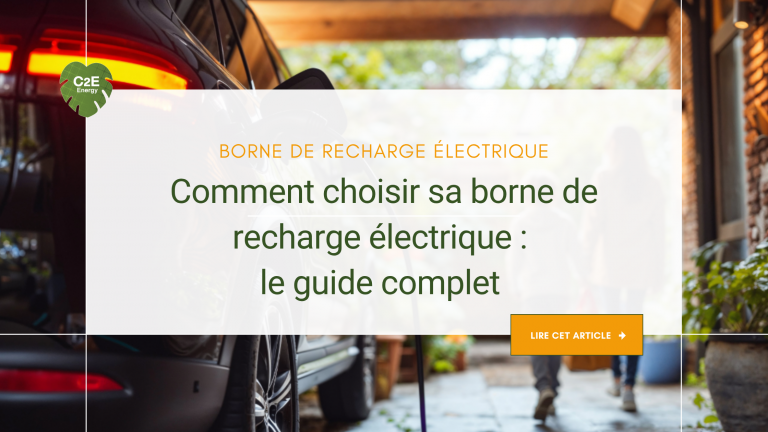 Lire la suite à propos de l’article Comment choisir sa borne de recharge électrique : le guide complet