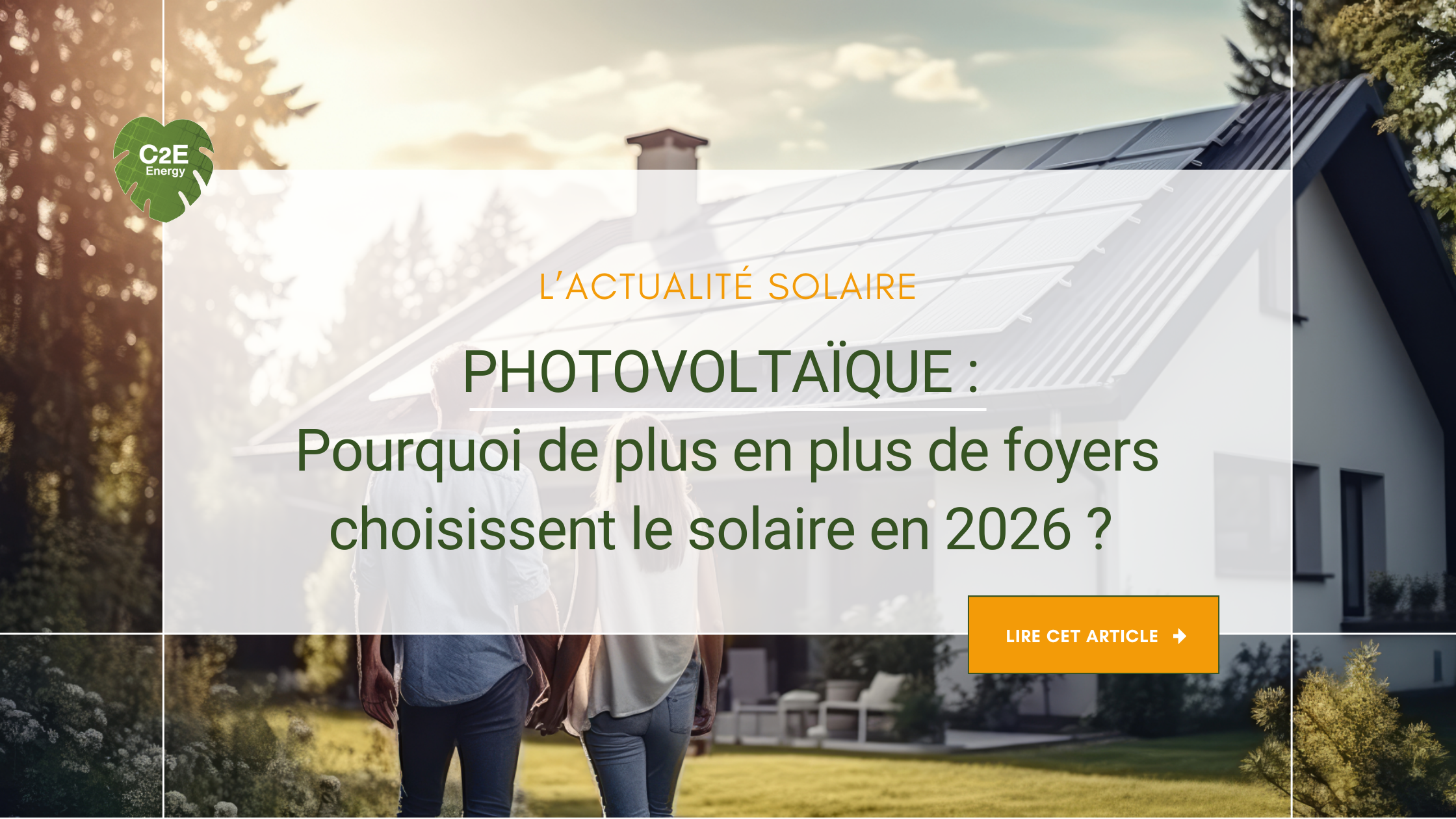 You are currently viewing Pourquoi de plus en plus de foyers français passent à l’énergie solaire en 2026 ?