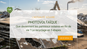 Lire la suite à propos de l’article Que deviennent les panneaux solaires en fin de vie ? Le recyclage en 5 étapes essentielles